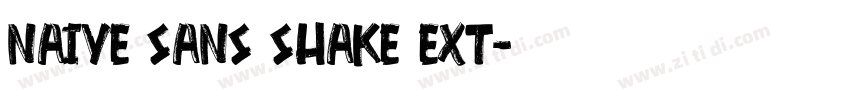 naive sans shake ext字体转换